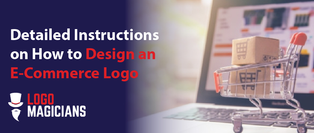 Detailed Instructions on How to Design an E-Commerce Logo-01