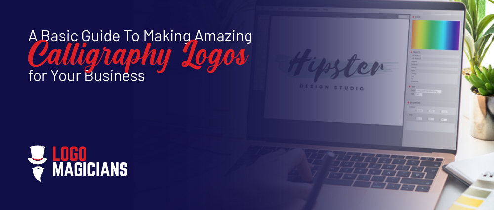 A-Basic-Guide-To-Making-Amazing-Calligraphy-Logos-for-Your-Business A-Basic-Guide-To-Making-Amazing-Calligraphy-Logos-for-Your-Business